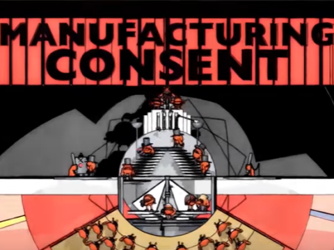 Manufacturing Consent and The Propaganda Model